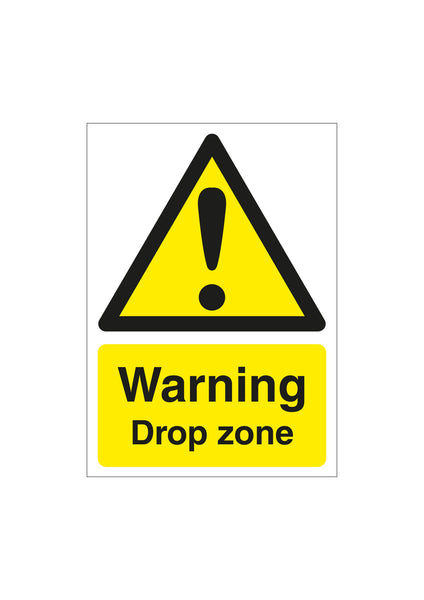 Warning Drop Zone Signs - First Safety Signs