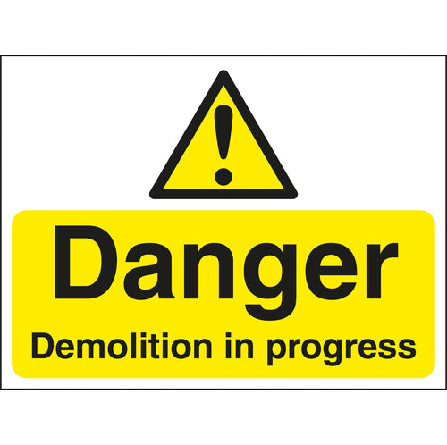 Danger Demolition in Progress Sign - First Safety Signs