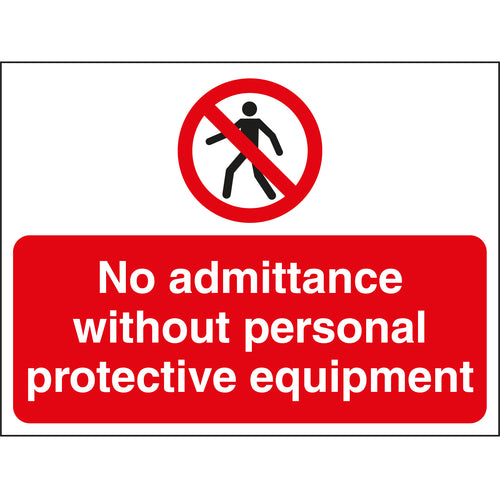 No Admittance Without PPE Sign - First Safety Signs