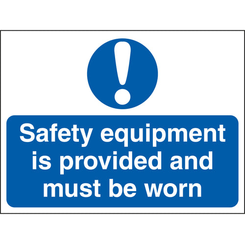 Safety Equipment Is Provided & Must Be Worn Sign - First Safety Signs