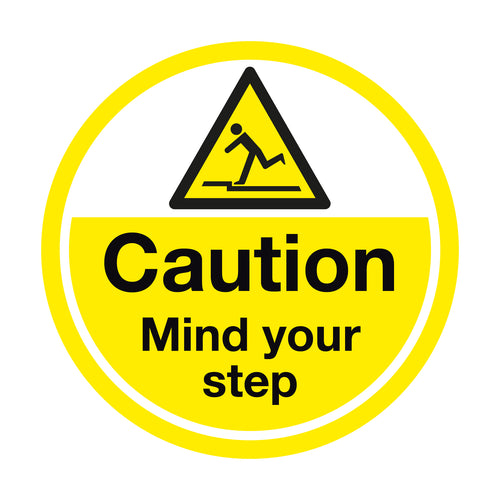Caution Mind Your Step Non-Slip Floor Sign - First Safety Signs