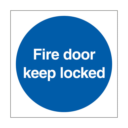 Fire Door Keep Locked Sign - First Safety Signs