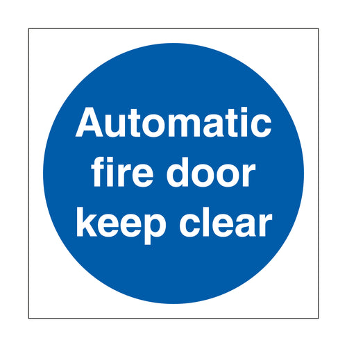 Automatic Fire Door Keep Clear Sign - First Safety Signs