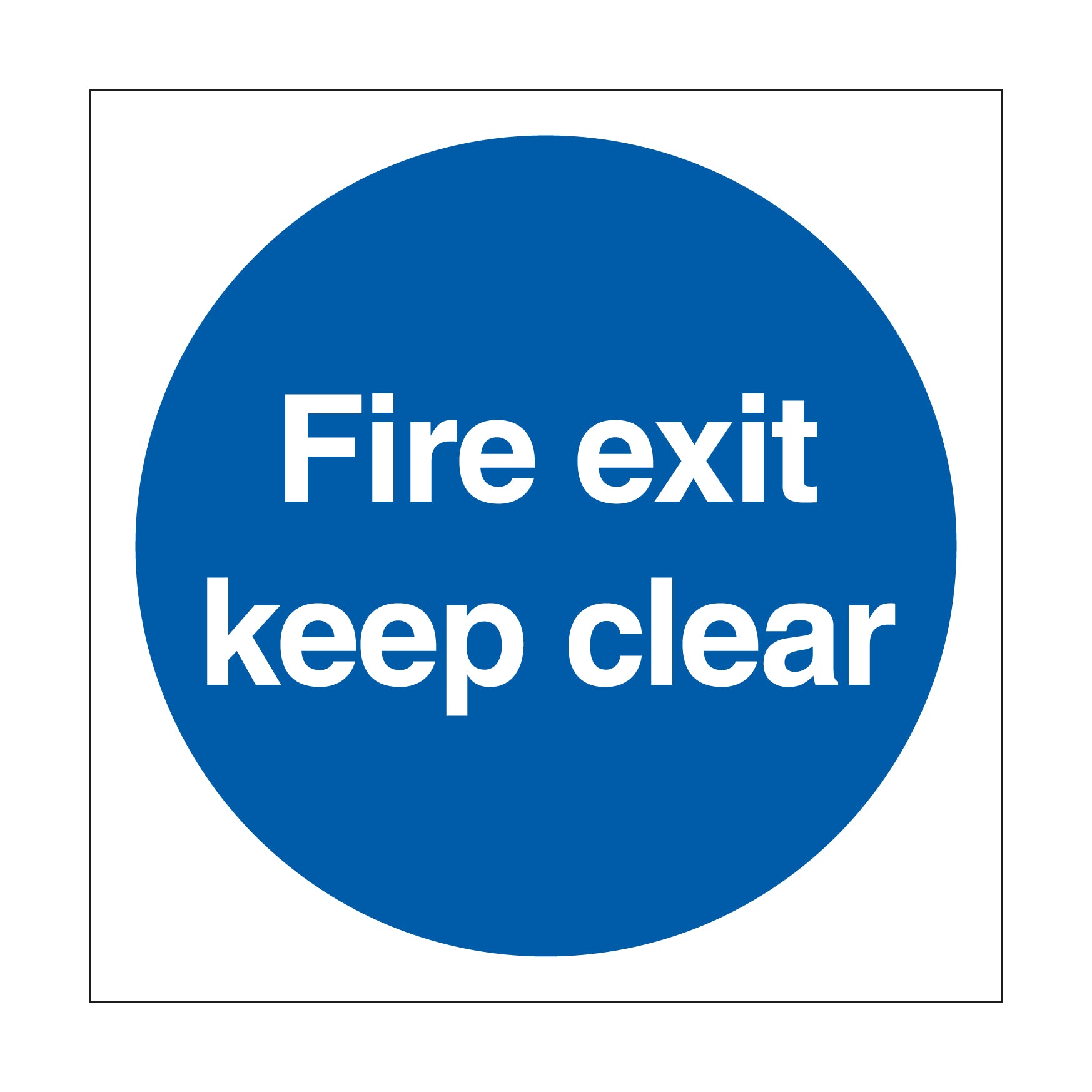 Fire Exit Keep Clear Sign Text Only | First Safety Signs - First Safety ...