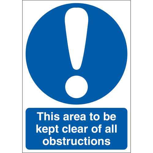 This Area To Be Kept Clear Of All Obstructions Sign - First Safety Signs