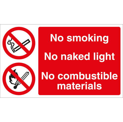 No Smoking, No Naked Light, No Combustible Materials Sign - First Safety Signs