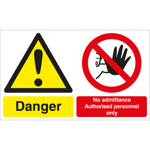 Danger No Admittance Authorised Personnel Only Sign - First Safety Signs