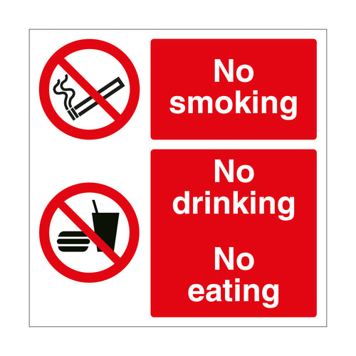 No Smoking, No Drinking, No Eating Sign - First Safety Signs