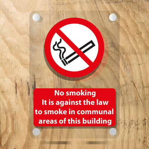 It is Against The Law To Smoke In The Communal Areas Acrylic - First Safety Signs
