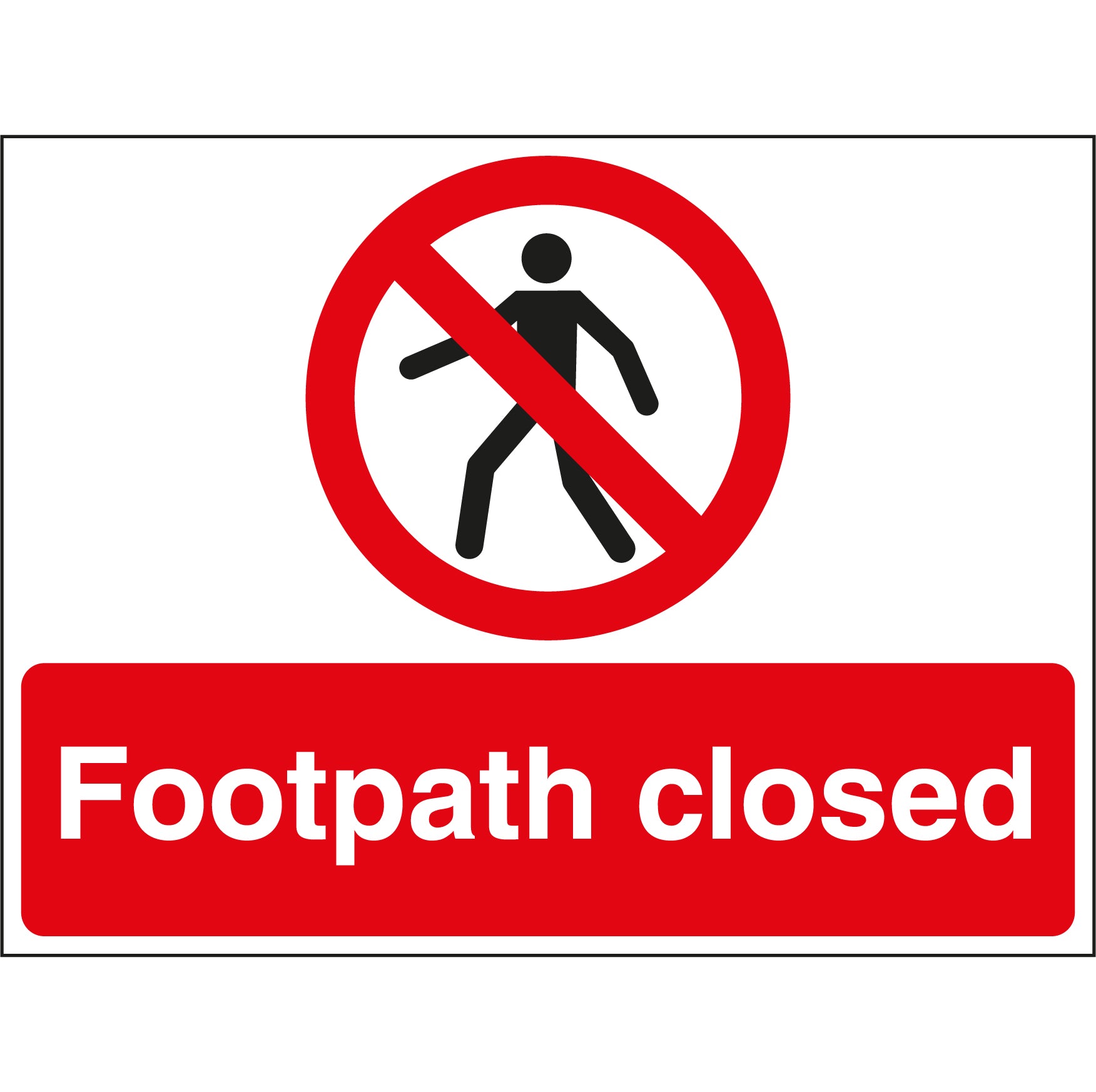 Foothpath Symbol Footpath Closed Stanchion Sign - First Safety Signs
