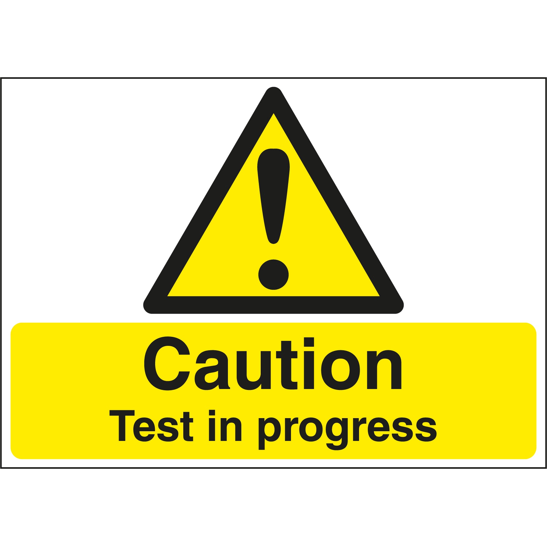 Causion Testing Caution Test In Progress Stanchion Sign - First Safety Signs