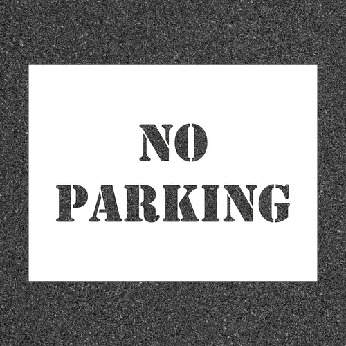 No Parking Reusable Stencil - First Safety Signs