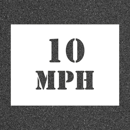 10 MPH Reusable Stencil - First Safety Signs