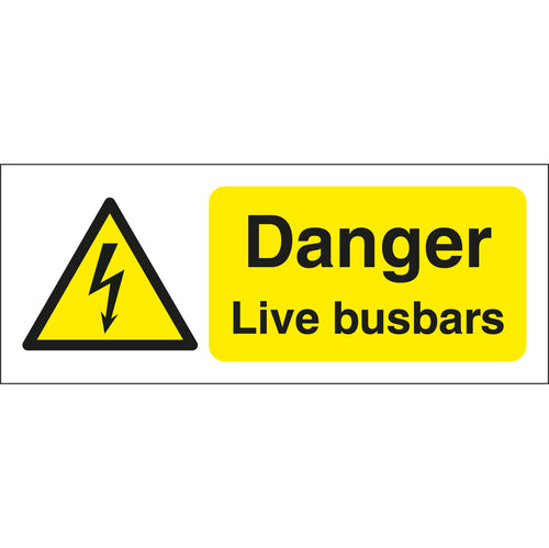 Danger Live Busbars Signs - First Safety Signs
